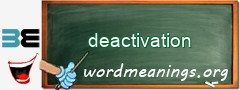 WordMeaning blackboard for deactivation